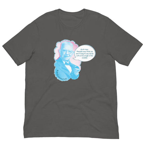 Dunton "Quilp" quote T-shirt