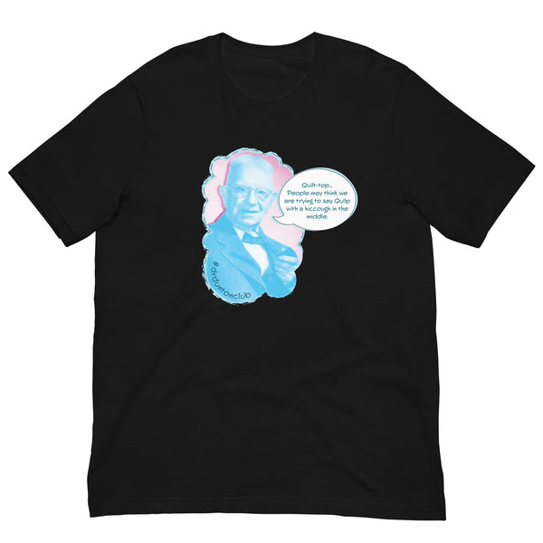 Dunton "Quilp" quote T-shirt