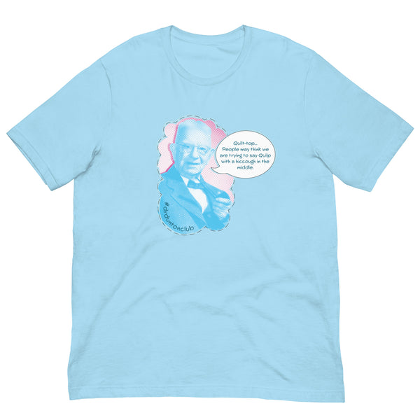 Dunton "Quilp" quote T-shirt