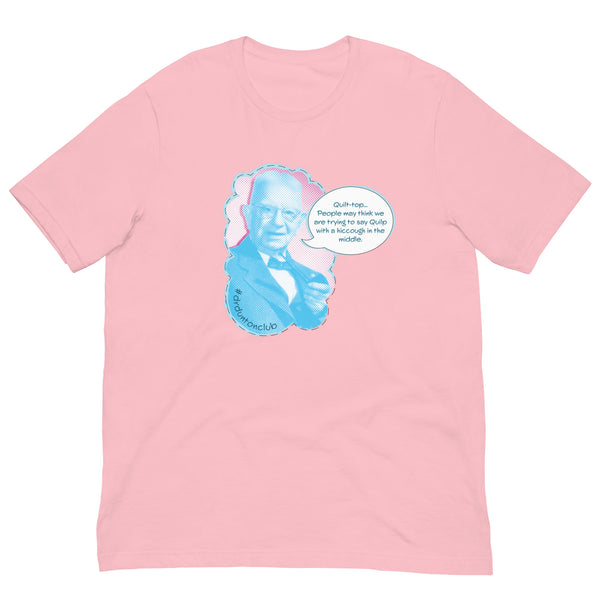 Dunton "Quilp" quote T-shirt