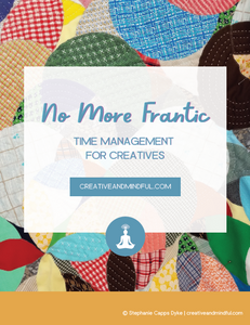 No More Frantic: Time Management for Creatives